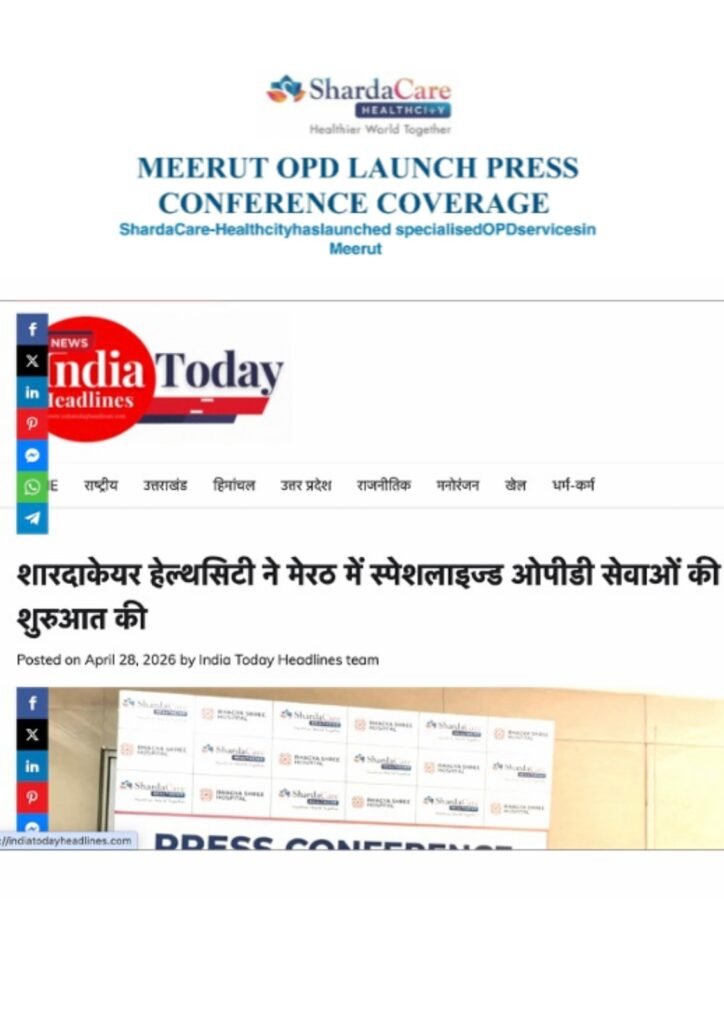 Sharda Healhtcare OPD Launch in Meerut Coverage by India Today